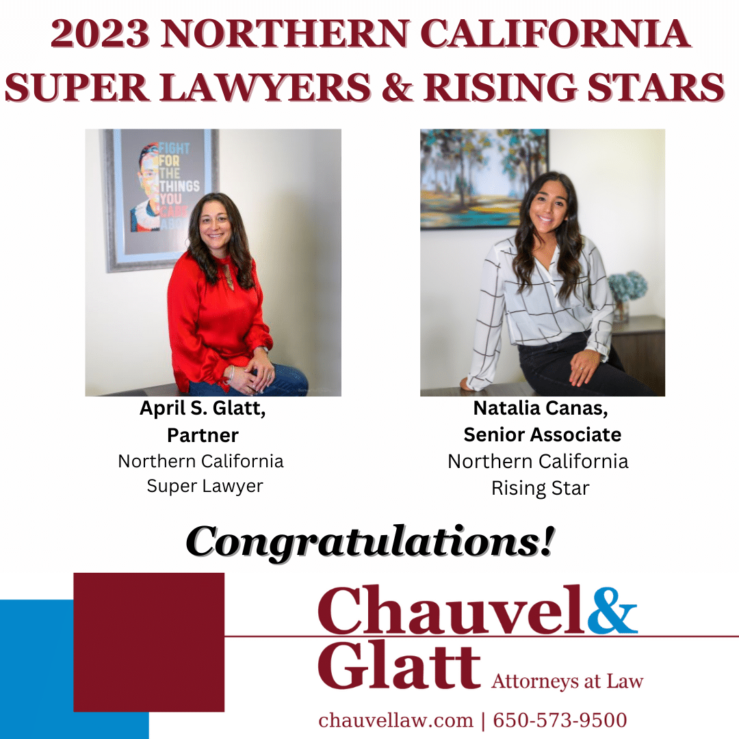 2023 Northern California Super Lawyers & Rising Stars Chauvel & Glatt, LLP